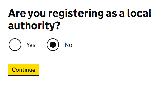 GOV.UK question 'Are you registering as a local authority?' with Yes and No options and a Continue button.